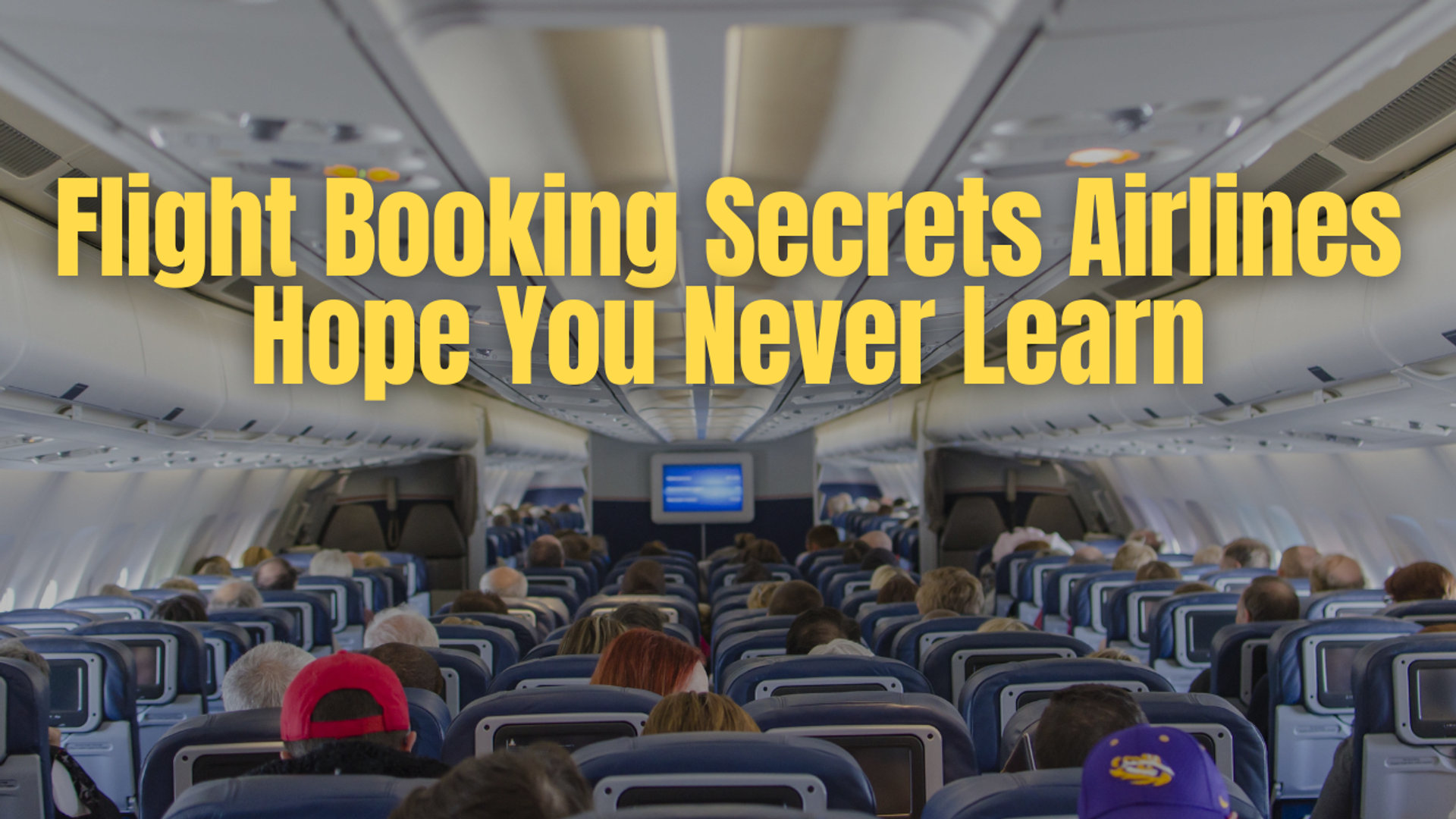 Flight Booking Secrets Airlines Hope You Never Learn in (Updated 2026)