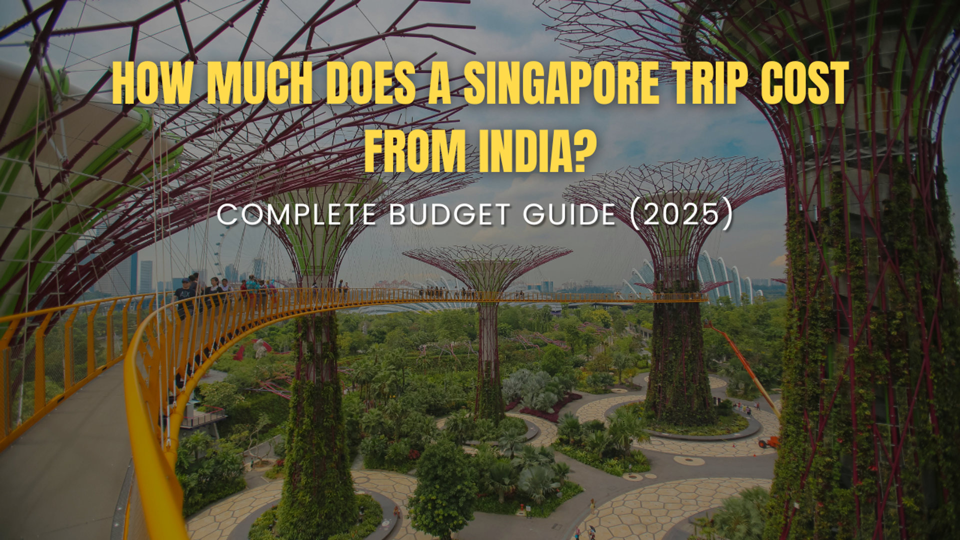 How Much Does a Singapore Trip Cost from India? Complete Budget Guide (2026)