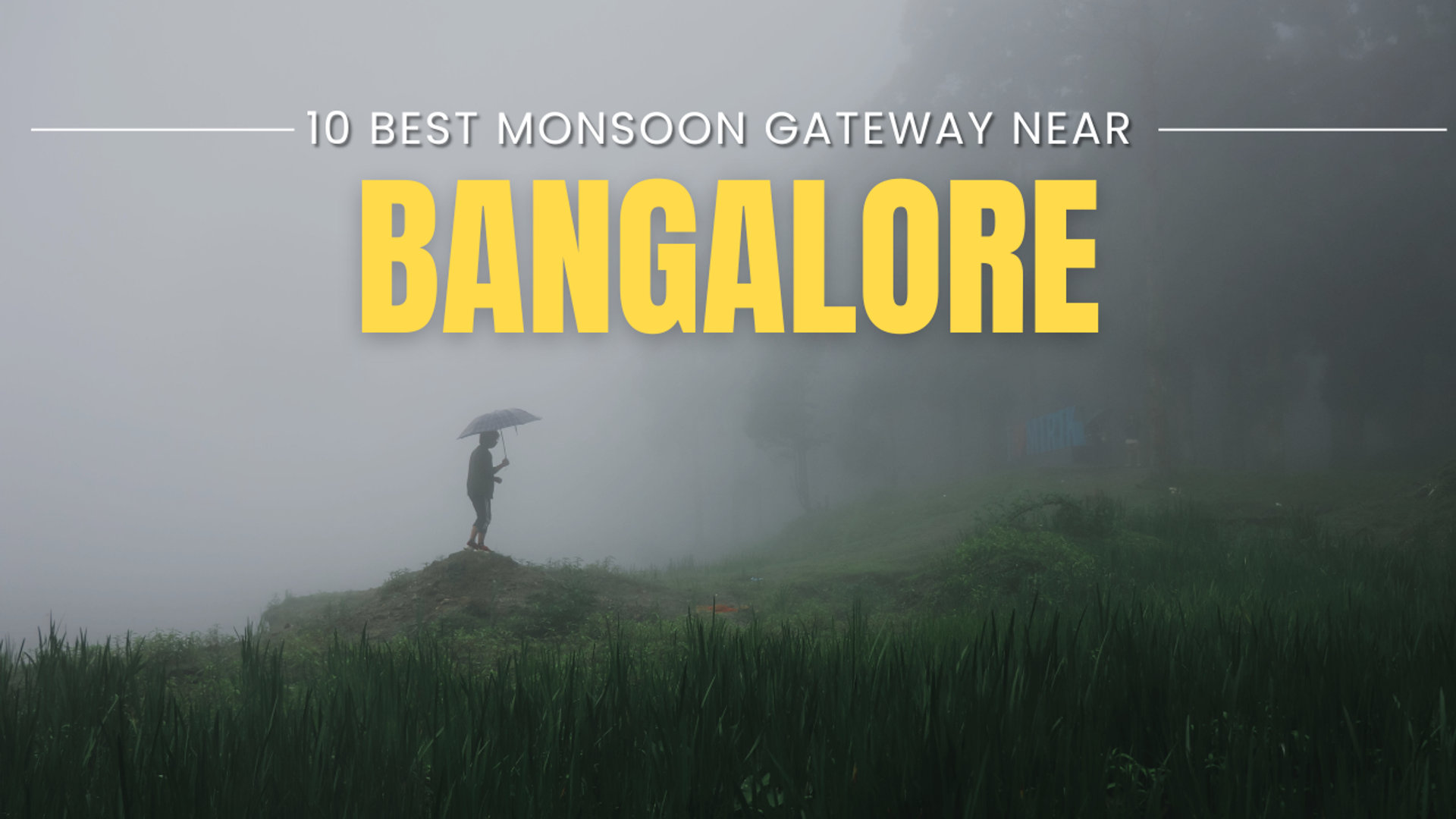 Top 10 Best Monsoon Weekend Gateways Near Bangalore (Updated 2026)