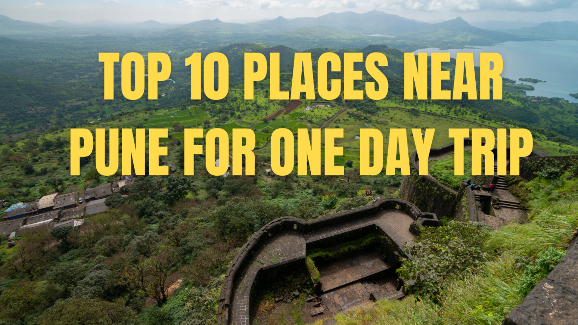 Top 10 Places Near Pune for One Day Trip