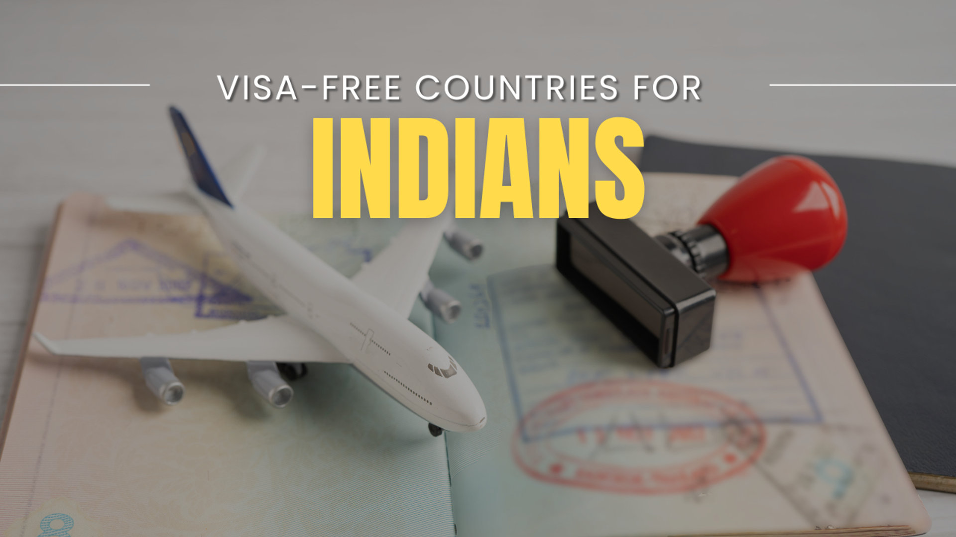 Visa-Free Countries for Indian Passport Holders (2026)