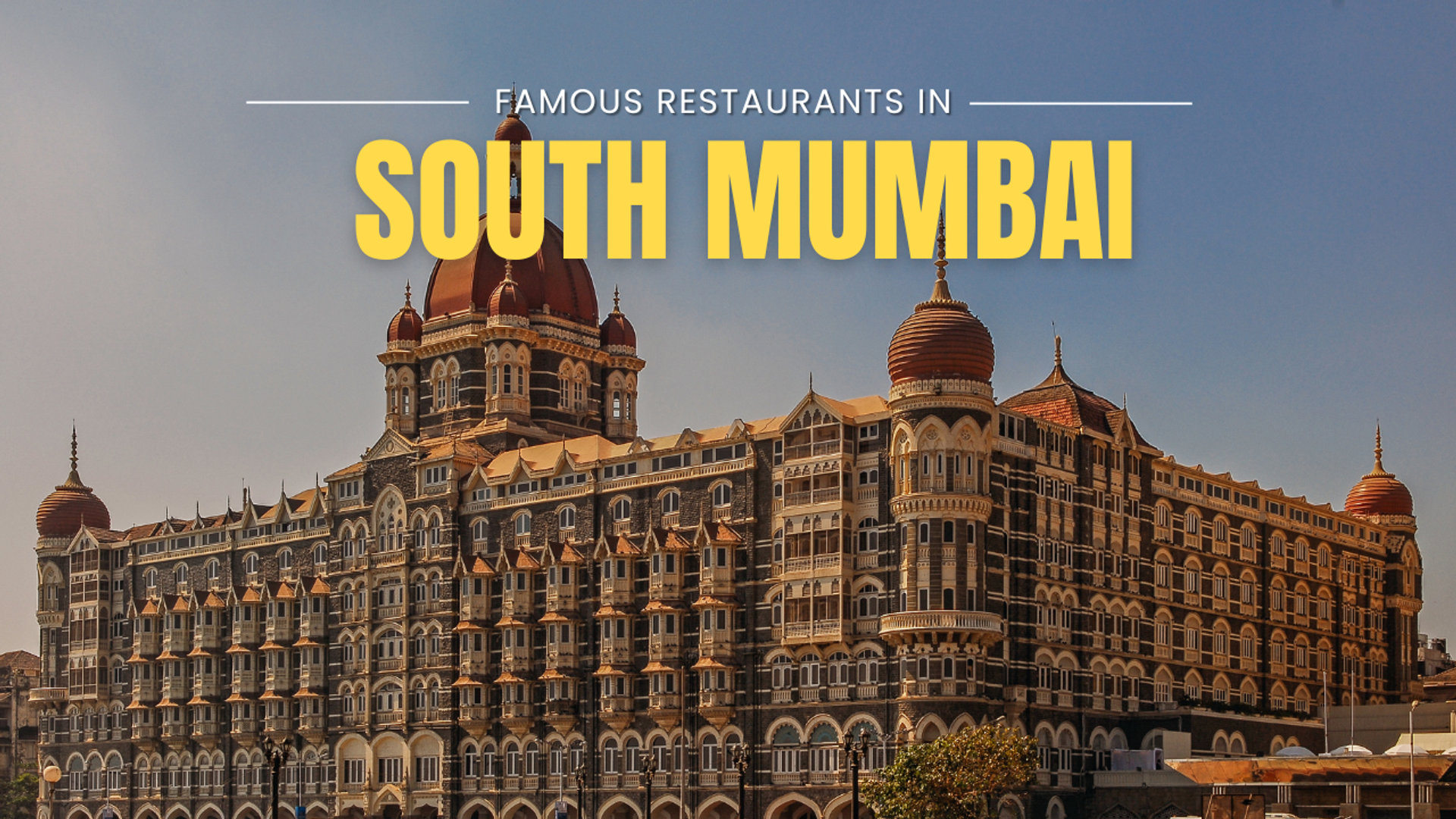 Famous restaurants in South Mumbai