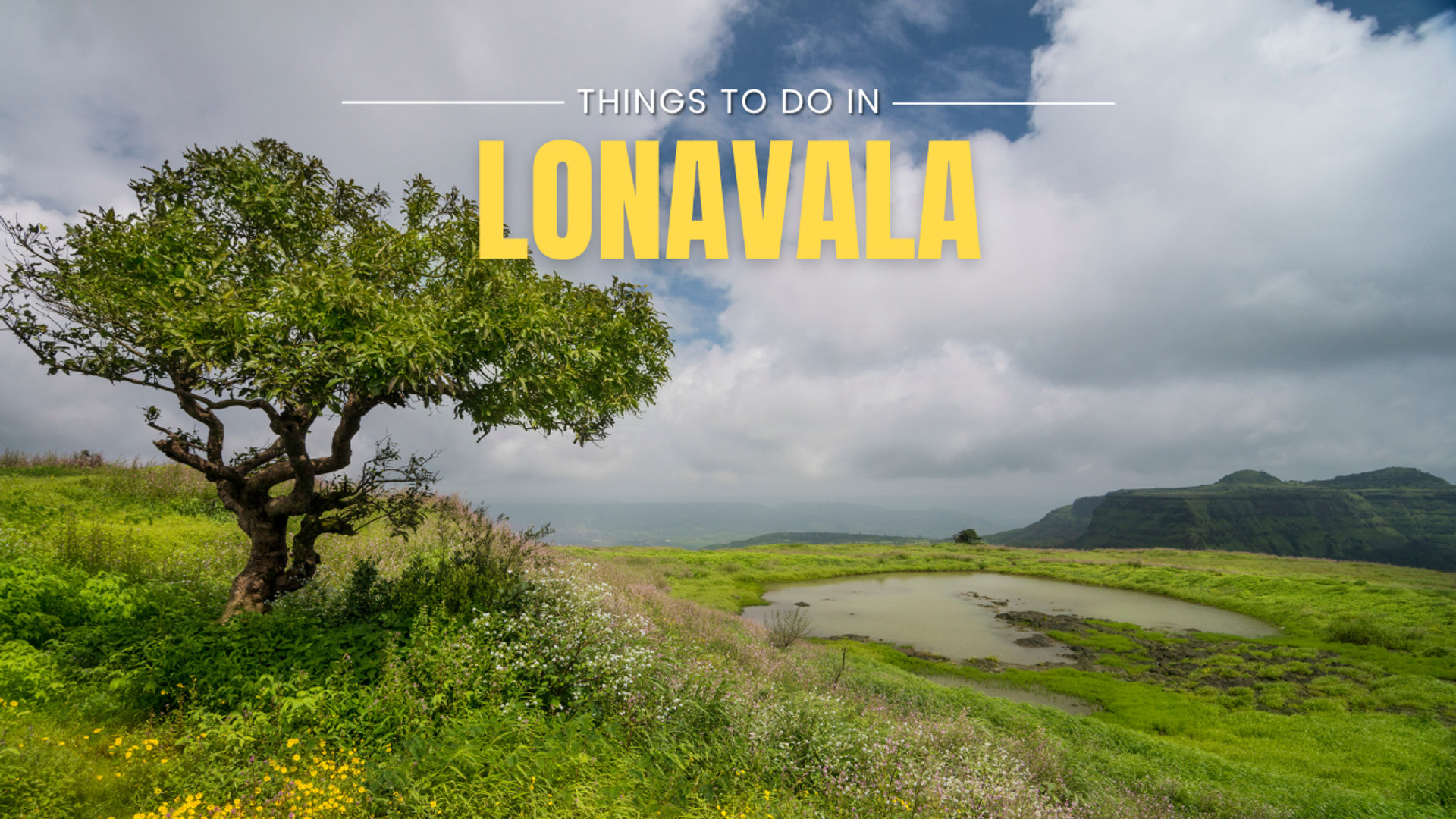 Best Things to do in Lonavala to make your trip