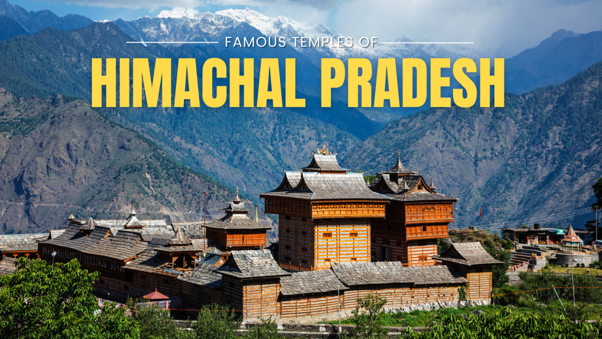 Top 10 Famous temples of Himachal Pradesh