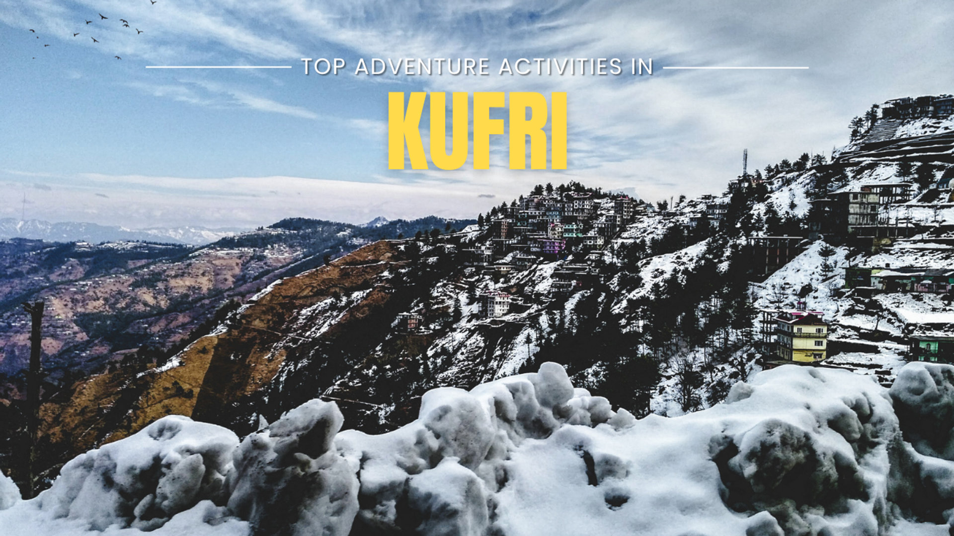 Top Adventure Activities in Kufri