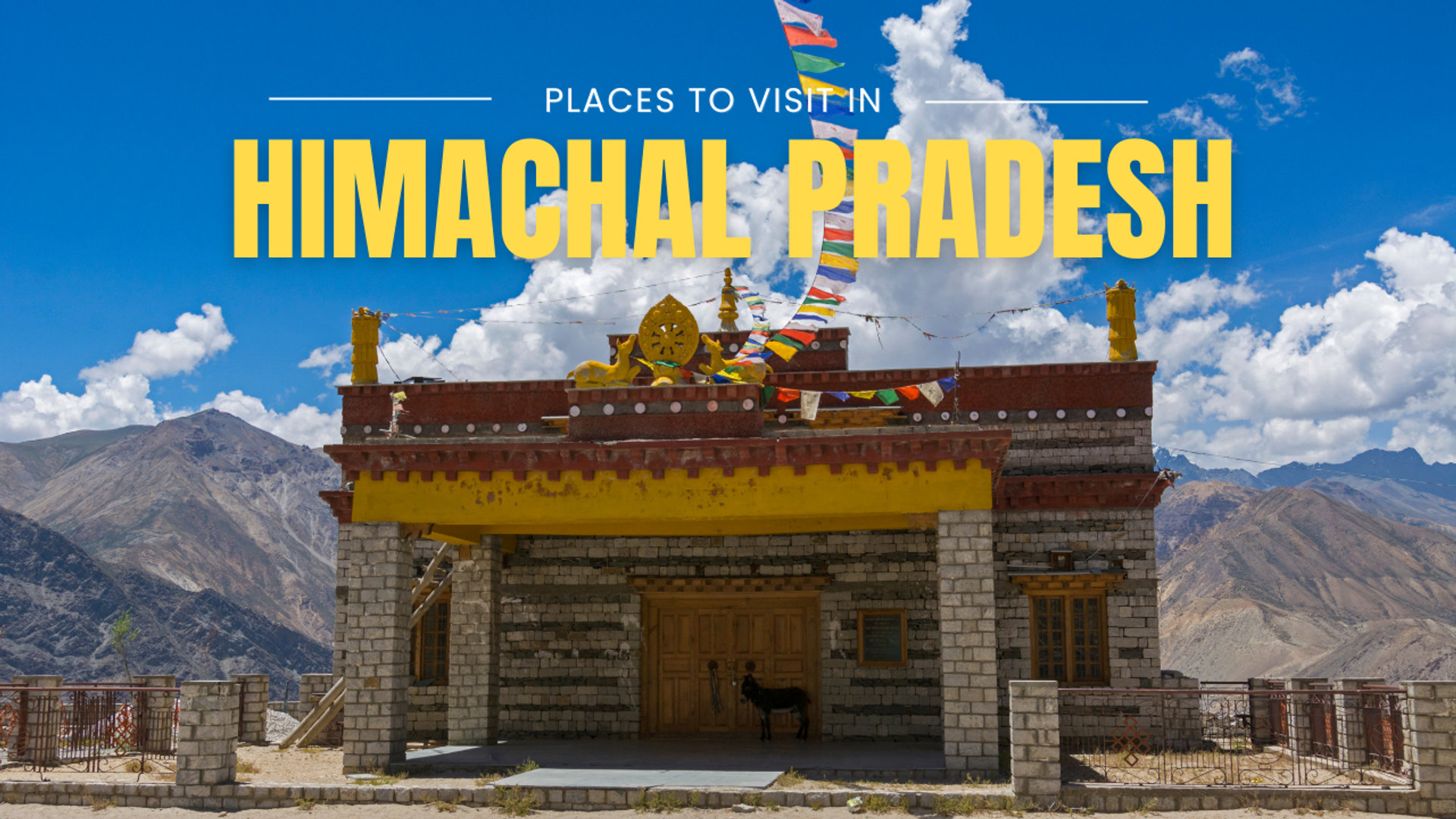 Places to visit in Himachal Pradesh