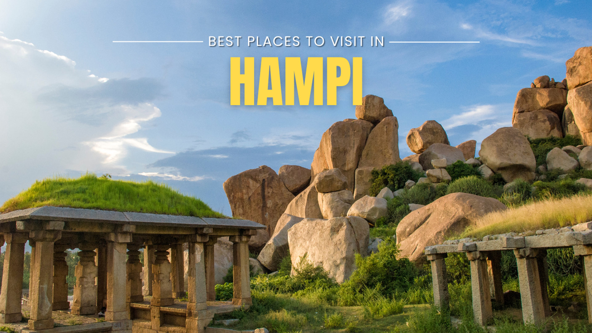 5 Best Places to visit in Hampi