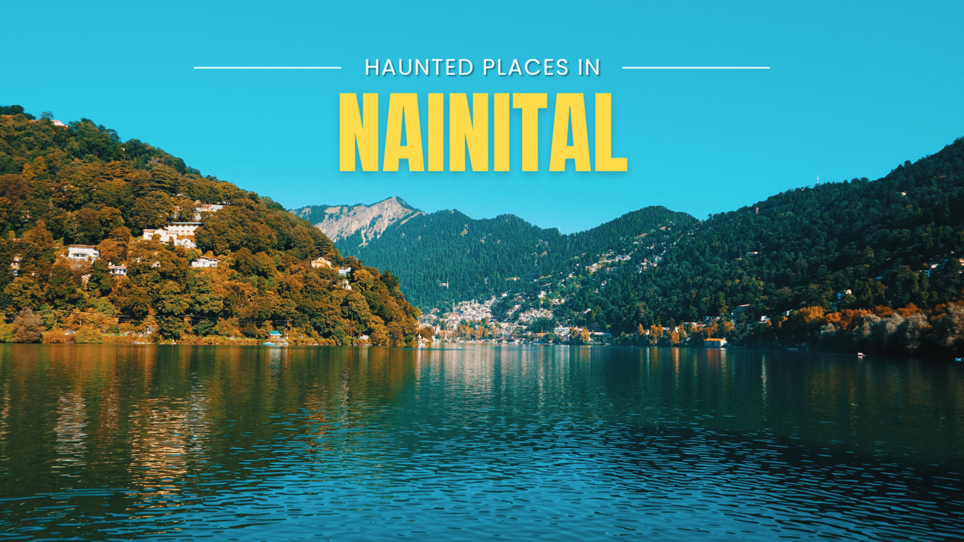 Haunted places in Nainital