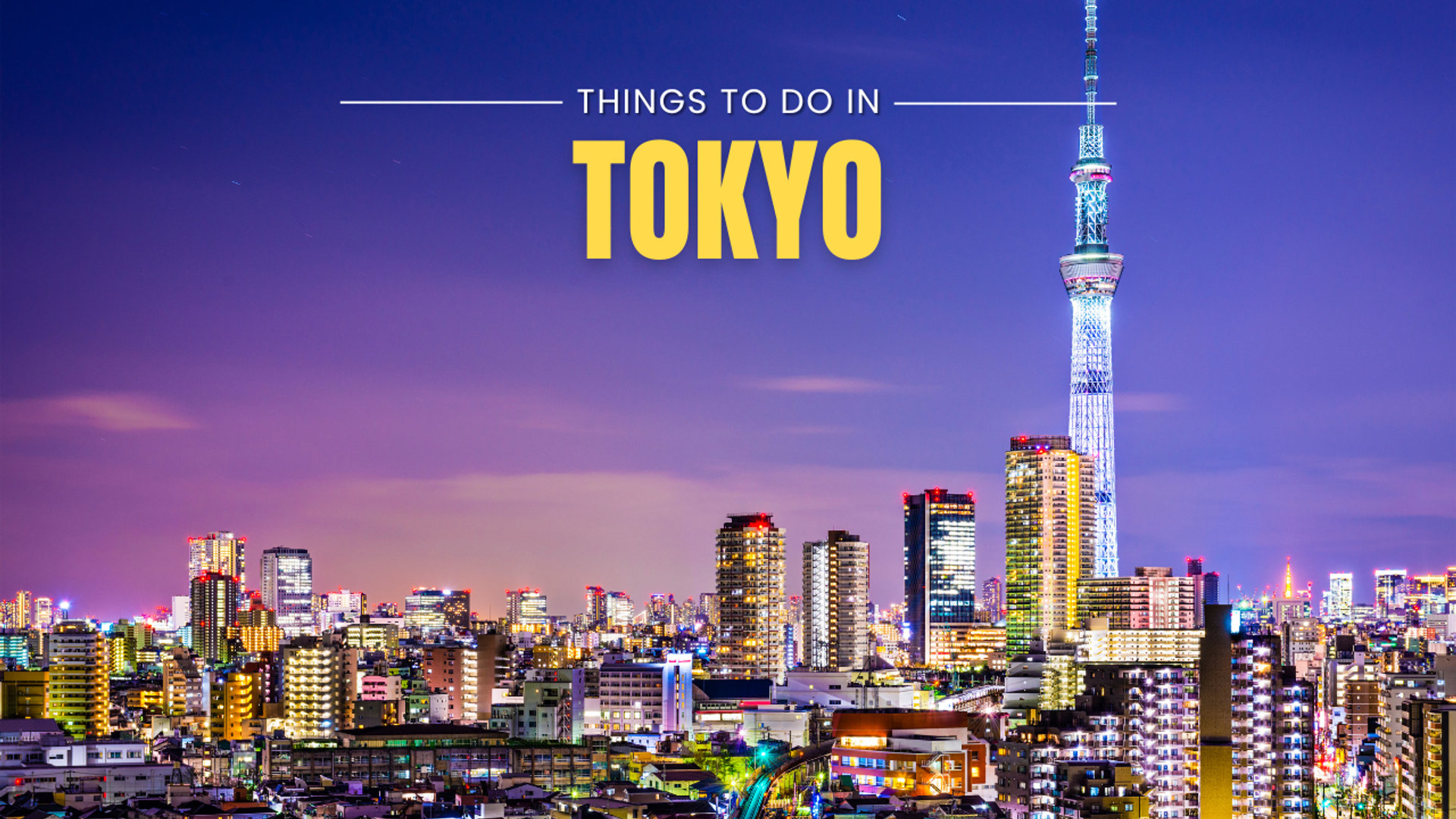 Things to Do in Tokyo