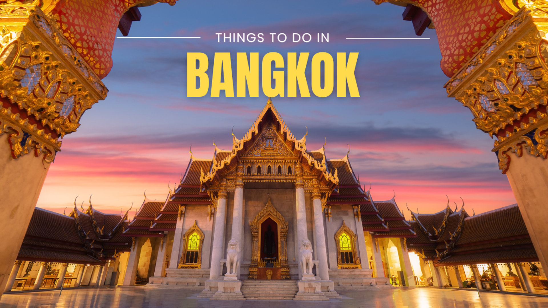 Things to do in Bangkok