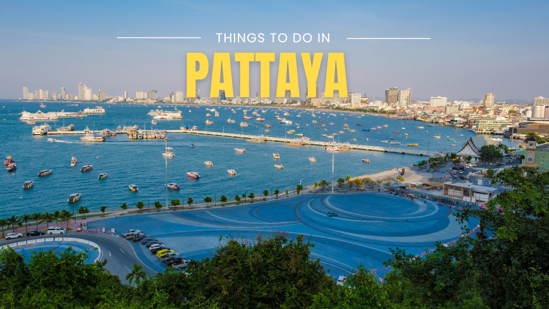 Things to do in Pattaya