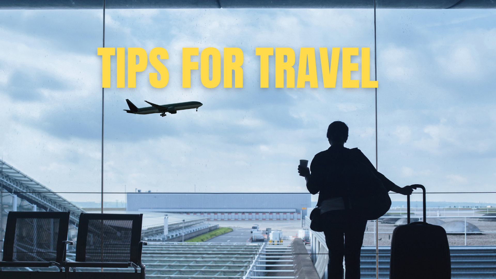 Important Tips for First Time International Travel