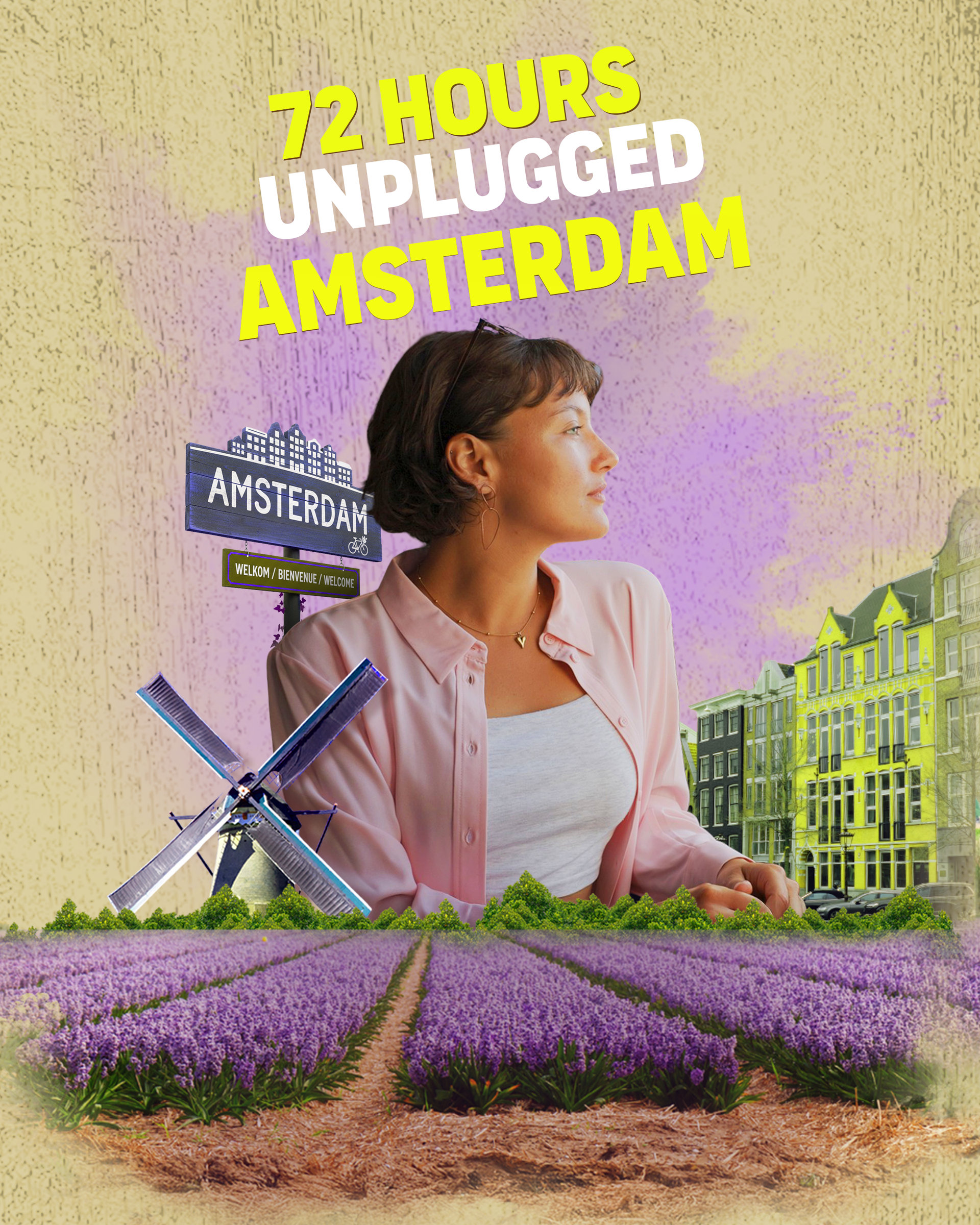 72 Hours In Amsterdam