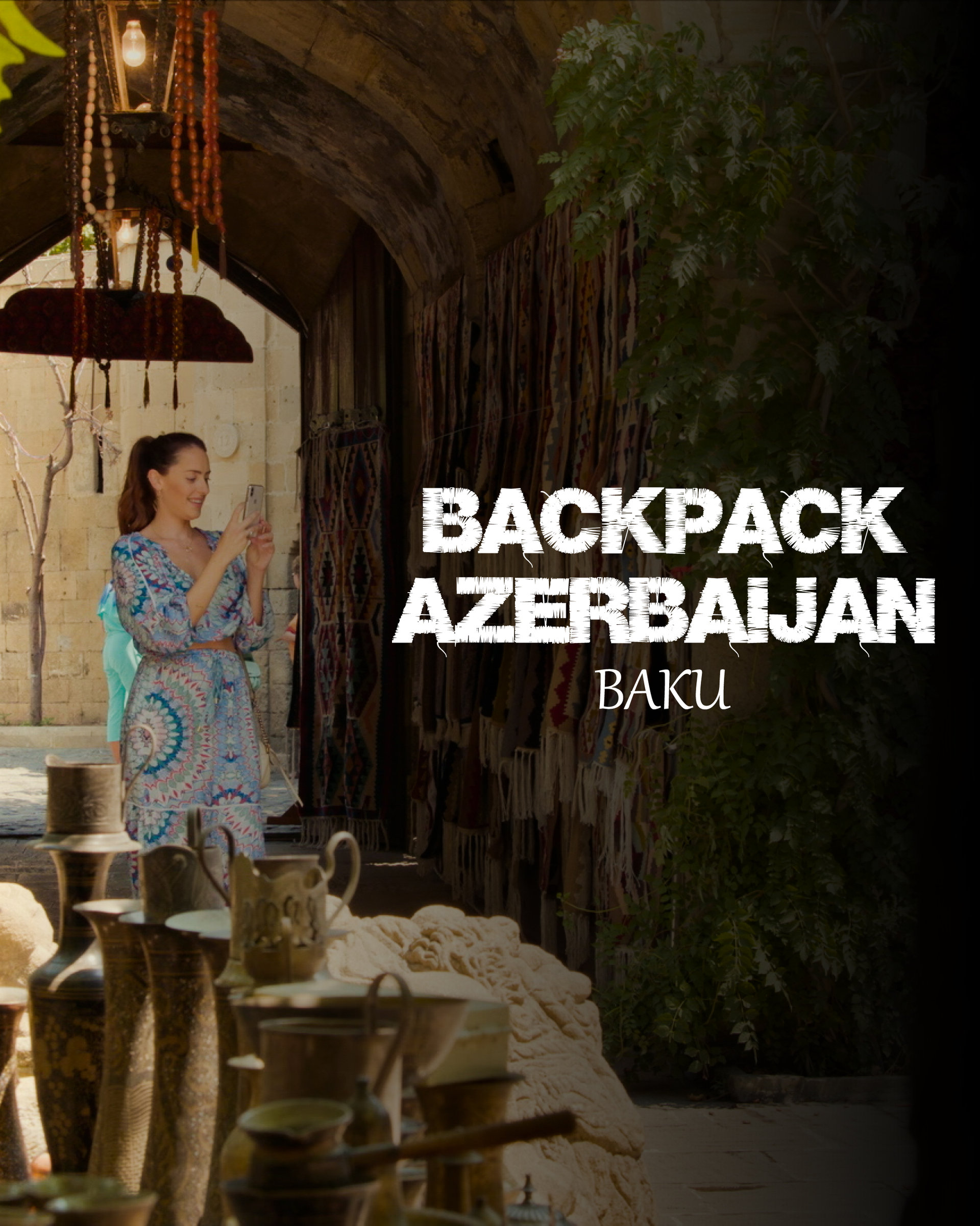 Baku’s Old World Charm