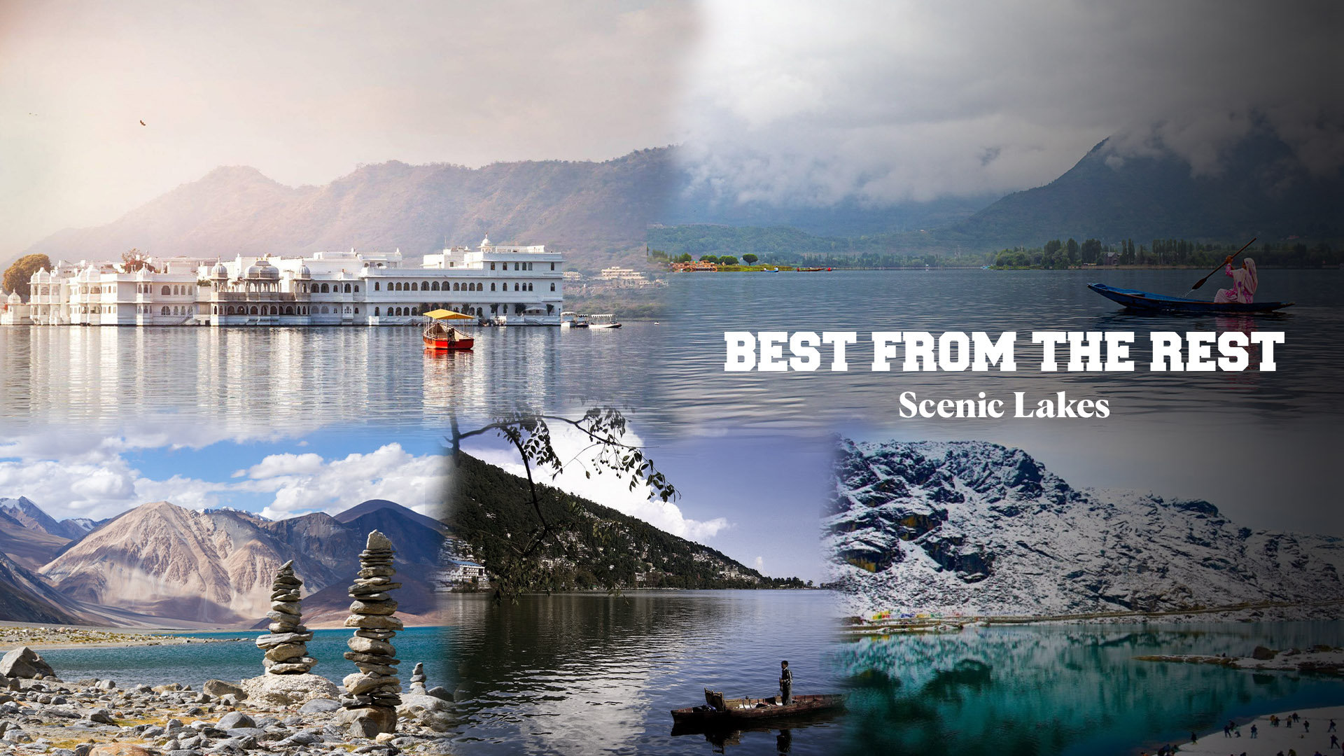 India’s Scenic Lakes