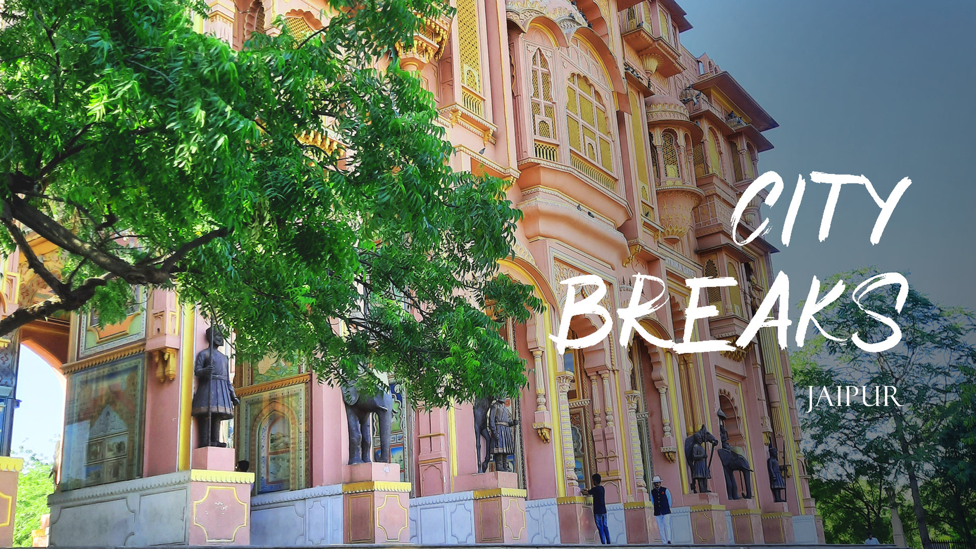 Jaipur – Old & New 