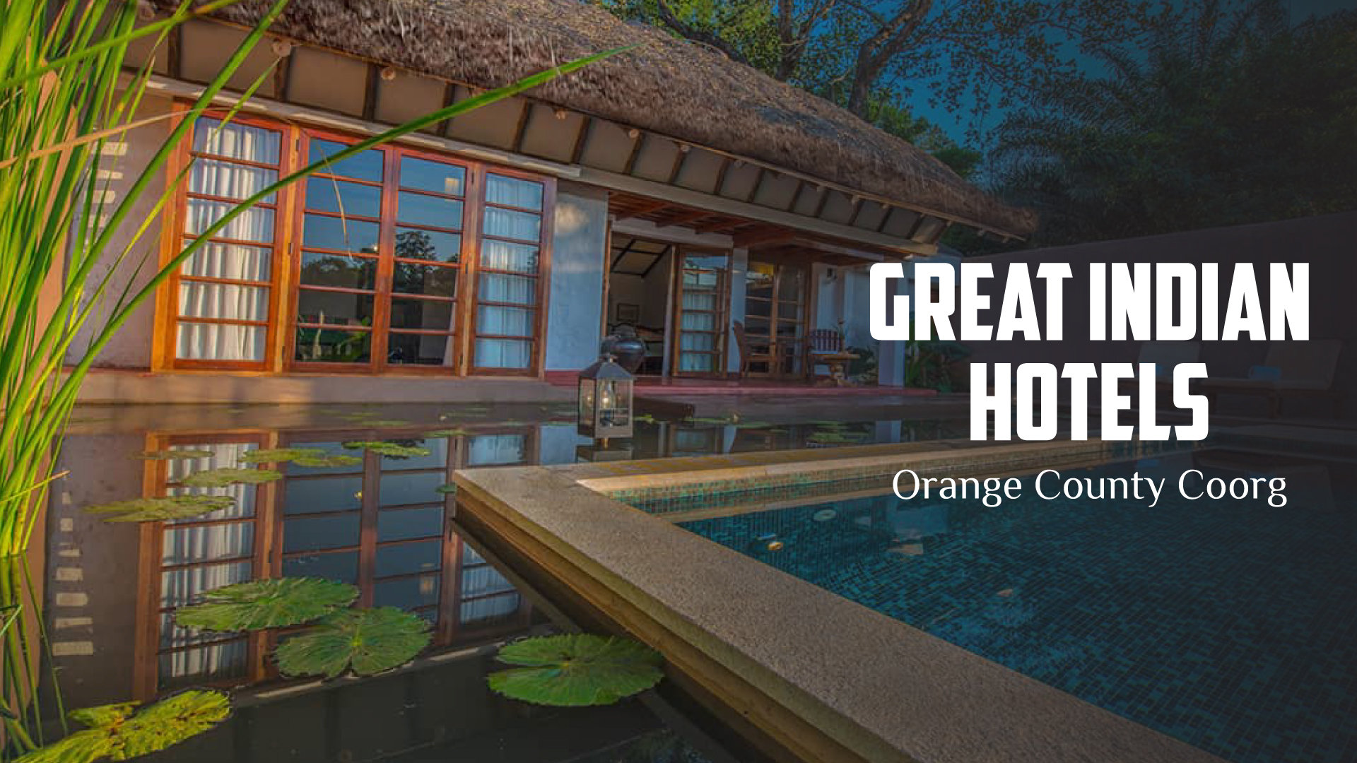 Orange County, Coorg