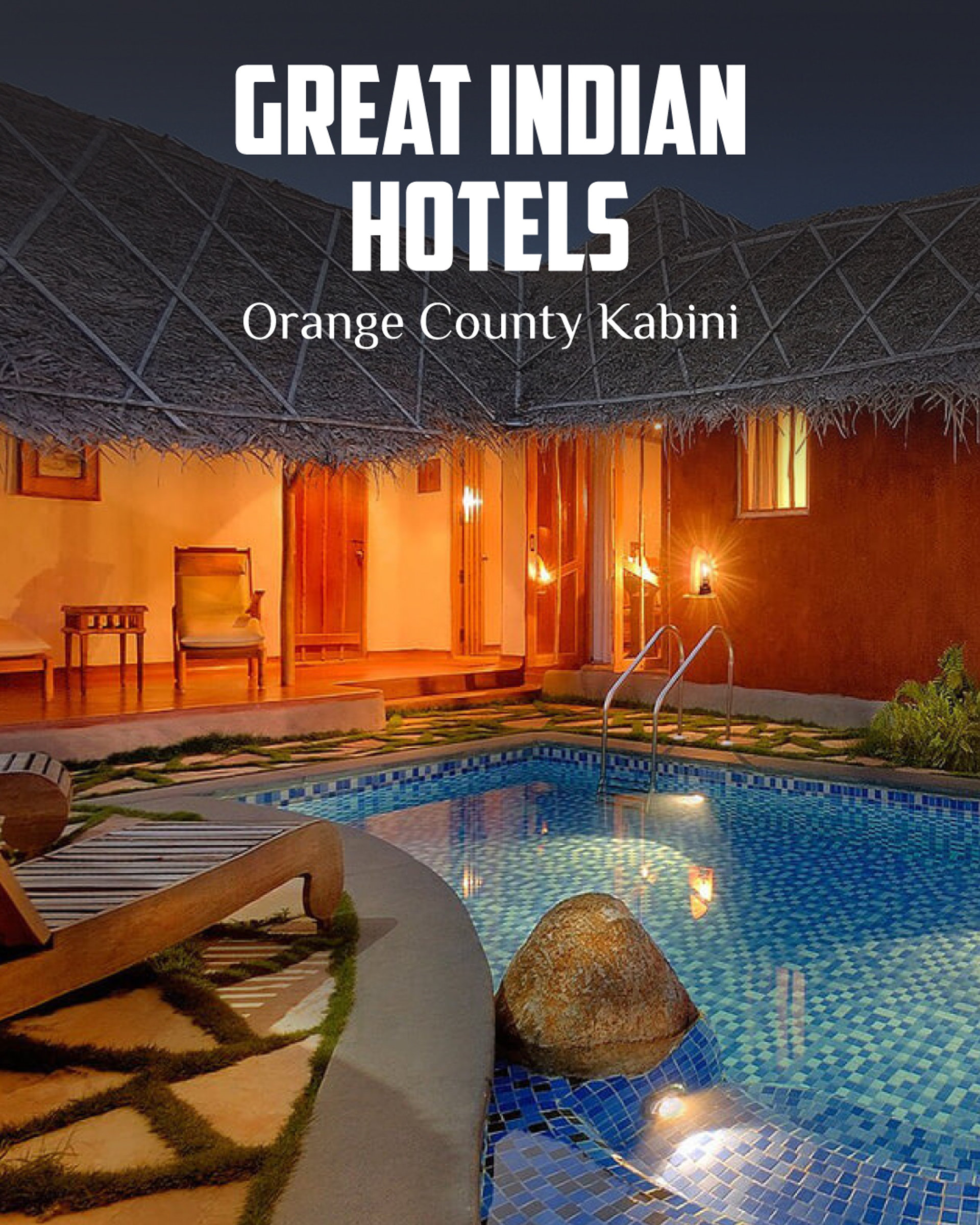 Orange County, Kabini 