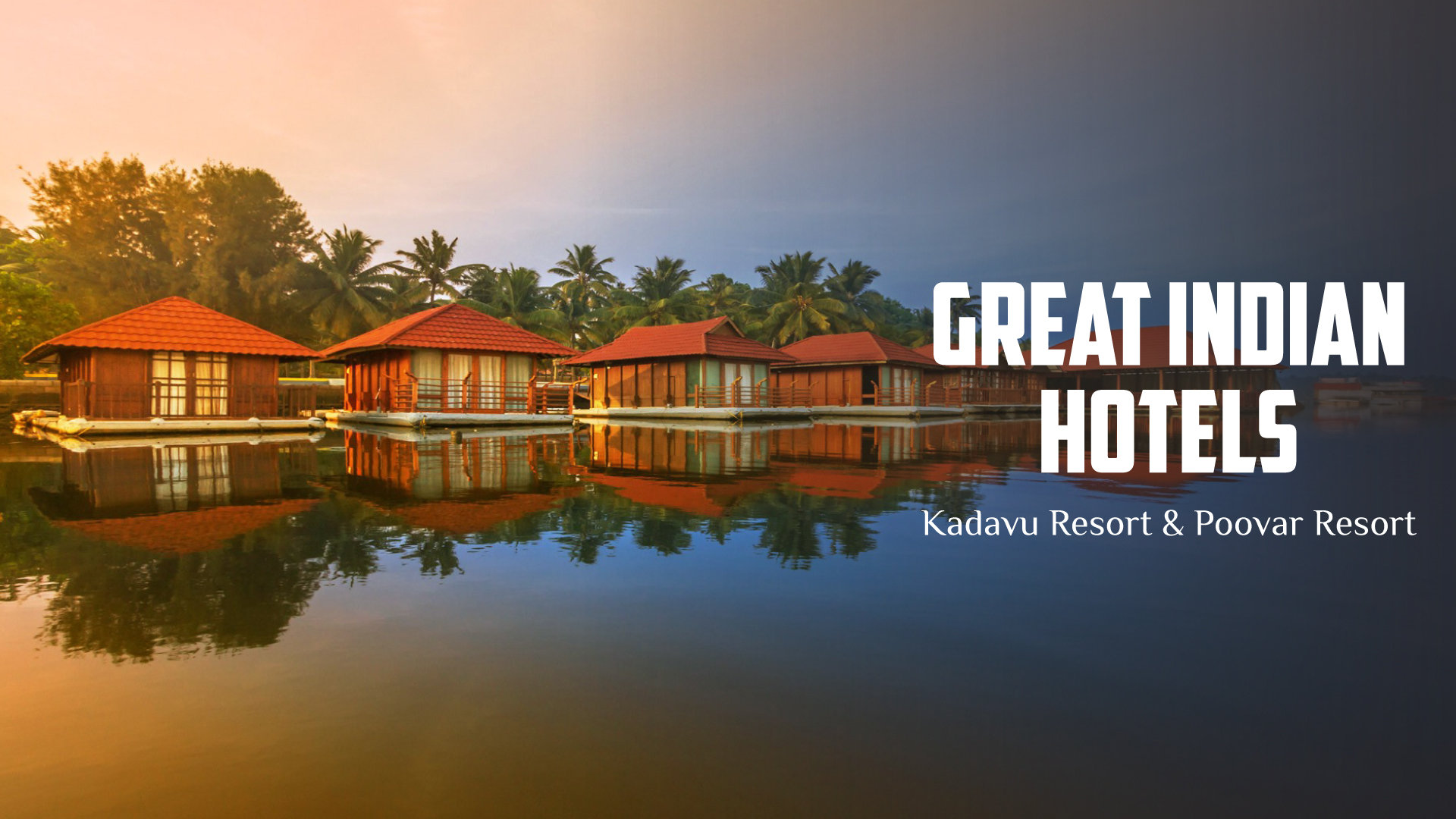 Kadavu Resort, Thiruvananthapuram