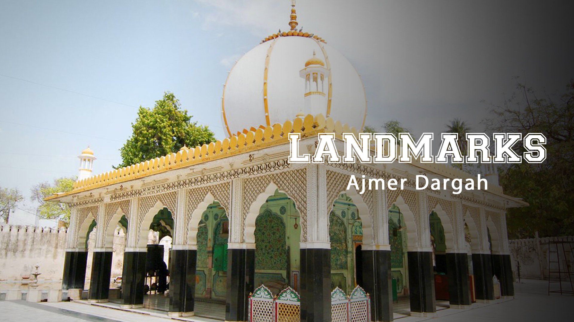 Ajmer’s Hallowed Shrine