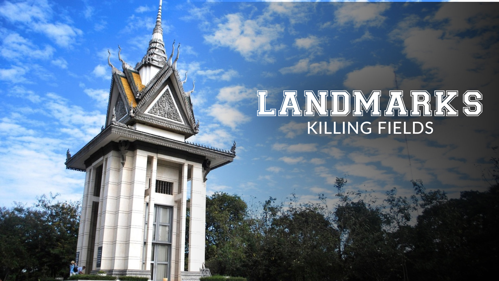 Killing Fields, Cambodia