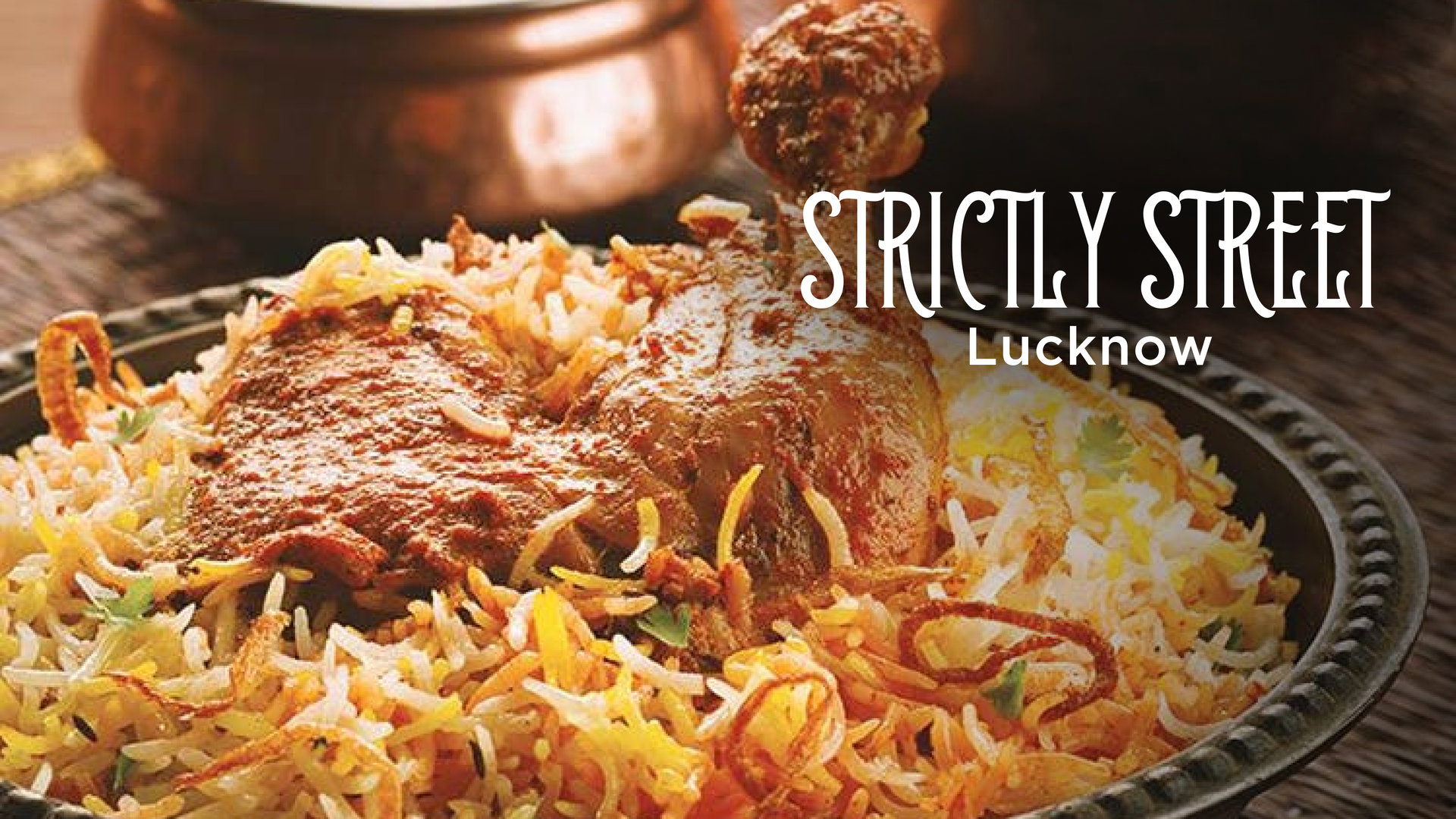 Lucknow’s Delicacies  