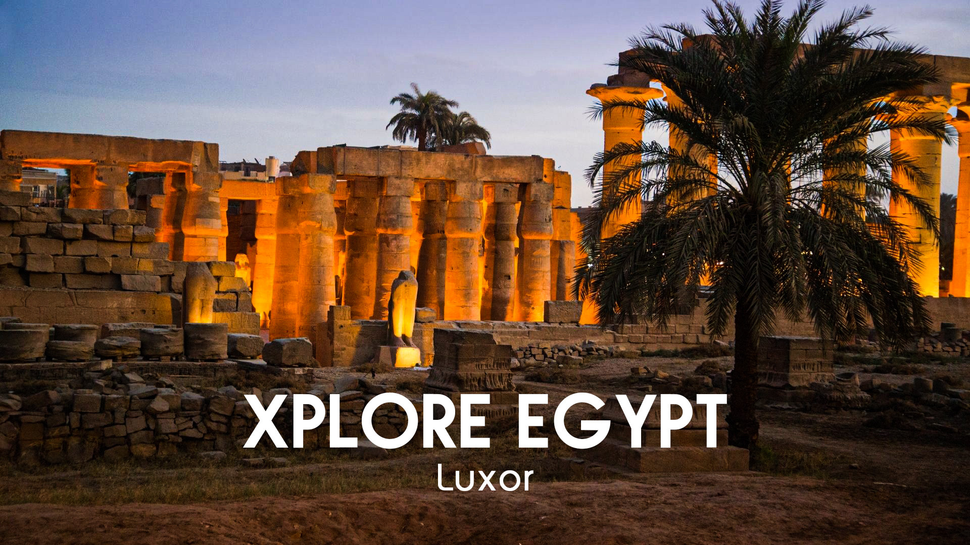 Luxor’s Temples