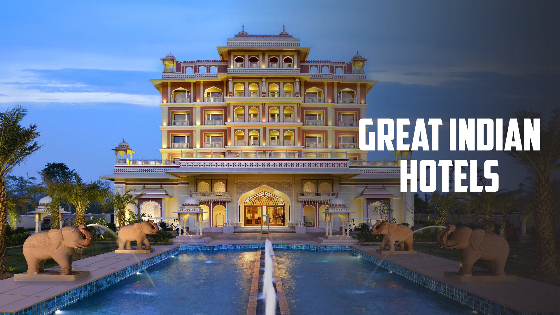 Great Indian Hotels