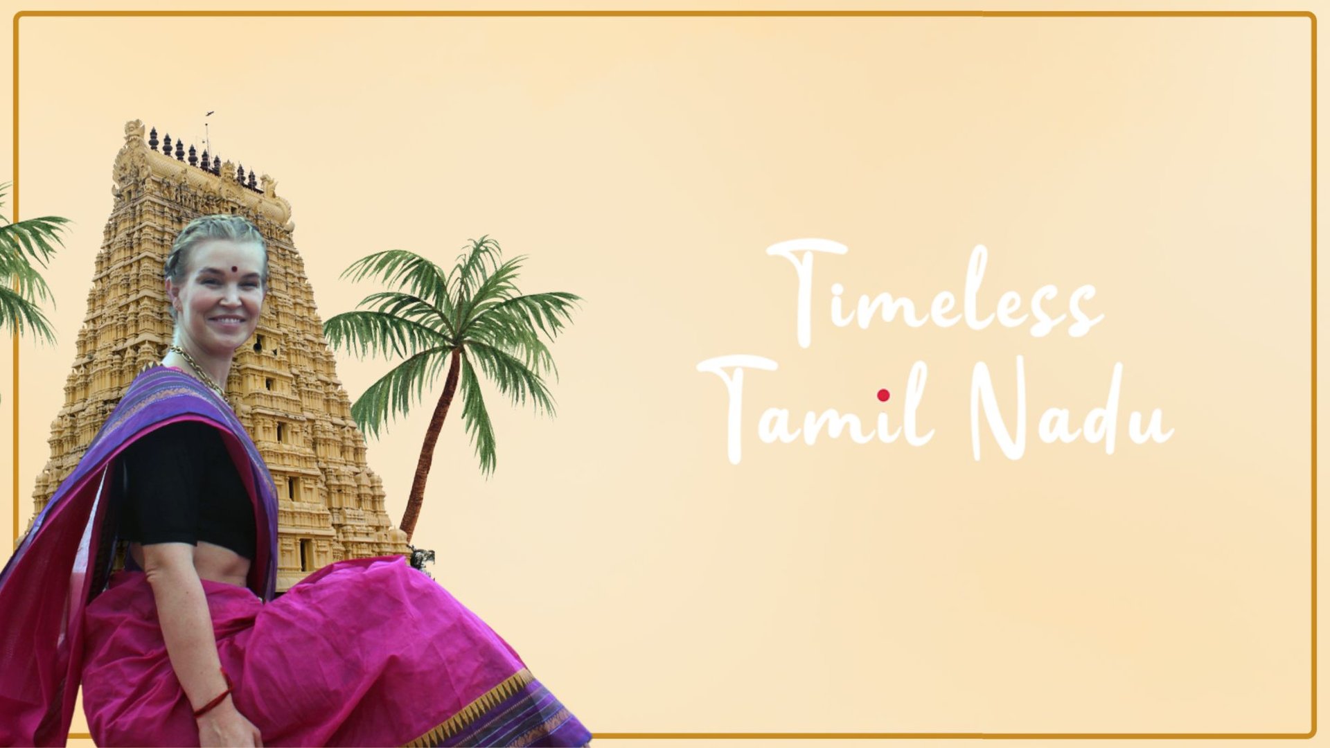 National Award Winning Show - Timeless Tamil Nadu